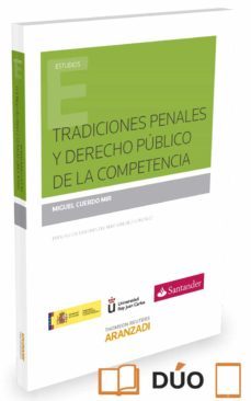 tradiciones penales y derecho publico de la competencia-miguel cuerdo mir-9788490598788
