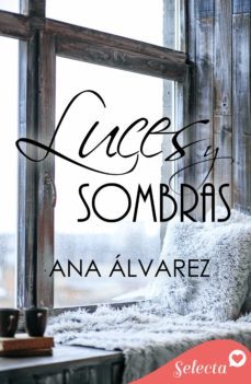 luces y sombras (ebook)-ana alvarez-9788490692288