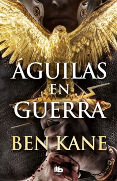 aguilas en guerra (aguilas de roma 1)-ben kane-9788490706688
