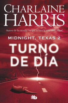 turno de dia (midnight, texas 2)-charlaine harris-9788490707388