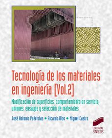 tecnologia de los materiales en ingenieria vol.2-jose antonio puertolas rafales-9788490773888