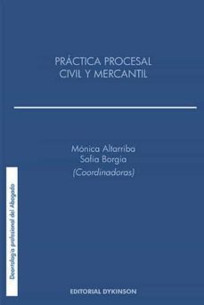 practica procesal civil y mercantil-monica altarriba-sofia borgia-9788490856888