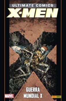 ultimate 95. x-men 21: guerra mundial x-9788490942888