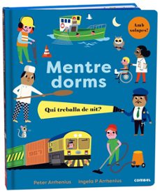 mentre dorms. qui treballa de nit?-9788491018988