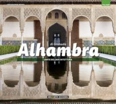 alhambra: el arte de la arquitectura (italiano)-9788491030188