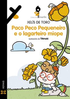 paco peco pequeneiro e o lagarteiro miope-9788491219088