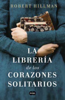 la librería de los corazones solitarios-robert hillman-9788491293088