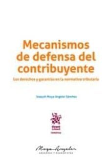 mecanismos de defensa del contribuyente-joaquin moya angeler sanchez-9788491431688