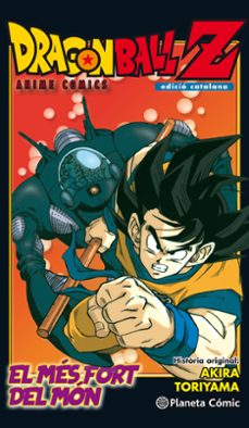 bola de drac z anime comics. el mes fort del mon-akira toriyama-9788491468288