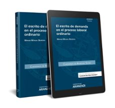 el escrito de demanda en el proceso laboral ordinario-miriam monjas barrena-9788491527688