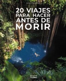 20 viajes para hacer antes de morir 2025 (guias singulares)-sergi reboredo manzanares-9788491589488