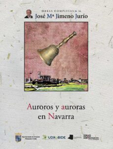 auroros y auroras en navarra (obras completas 56) prologo de edur ne yaniz berrio-9788491721888