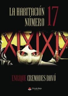 la habitacion numero 17 (ebook)-enrique cremades davo-9788491751588