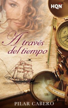 a traves del tiempo (ebook)-pilar cabero-9788491881988