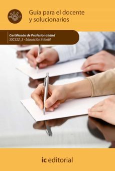 (i.b.d.) ssc322_2 educacion infantil. guia para el docente y solu cionarios.-s.l. innovacion y cualificacion-9788491984788