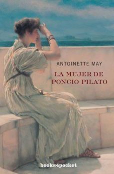 la mujer de poncio pilato-antoinette may-9788492516988