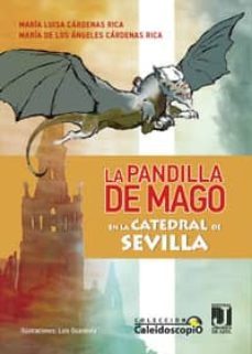 la pandilla de mago en la catedral de sevilla-mª luisa cardenas rica-mª de los angeles cardenas rica-9788492868988