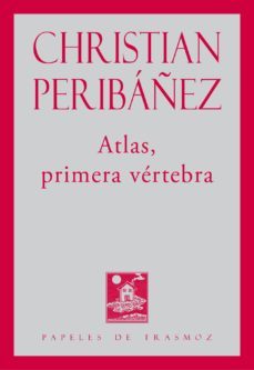 atlas, primera vertebra-christian peribañez-9788492942688
