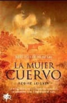 la mujer cuervo-regine leisner-9788493575588