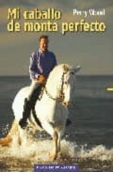 mi caballo de monta perfecto-9788493586188
