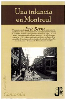 una infancia en montreal-eric berne-9788493703288