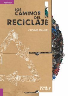 los caminos del reciclaje (ebook)-virginie manuel-9788493813888