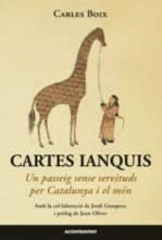 cartes ianquis: un passeig sense servituds per catalunya i el mon-carles boix-9788493972288