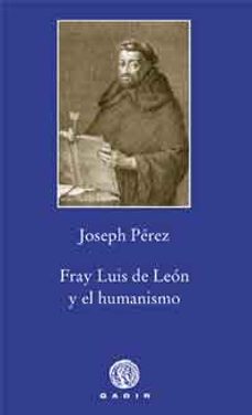 fray luis de leon y el humanismo-9788494066788