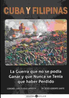 cuba y filipinas-carlos ruiz lapresta-9788494463488