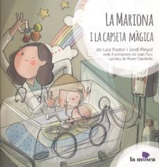 la mariona i la capseta magica-laia pastor-jordi pinyol-9788494537288
