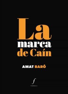 la marca de cain: cantics i salms-amat baro-9788494644788