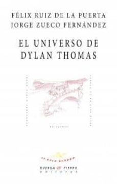 el universo de dylan thomas-9788494665288