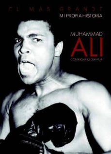 el mas grande: mi propia historia-muhammad ali-9788494779688