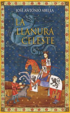 la llanura celeste-jose antonio abella-9788494840388