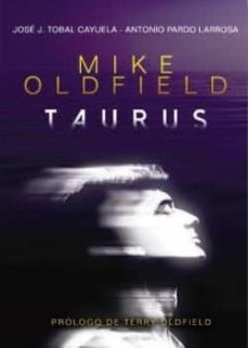 mike oldfield: taurus-antonio pardo larrosa-9788494880988