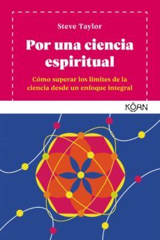 por una ciencia espiritual-steve taylor-9788494913488