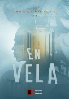 en vela-sonia dueñas forte-9788494923388