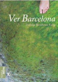 ver barcelona-dorelia barahona riera-9788494950988