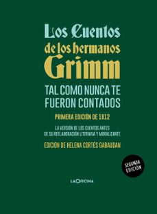 los cuentos de los hermanos grimm tal como nunca te fueron contad os-9788494971488