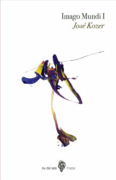 imago mundi i (ebook)-jose kozer-9788494978388