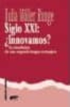 siglo xxi: ¿innovamos?-9788495136688