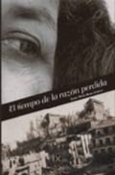 el tiempo de la razon perdida-isabel maria rubio aparicio-9788495690388