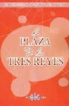 la plaza de los tres reyes-9788495794888