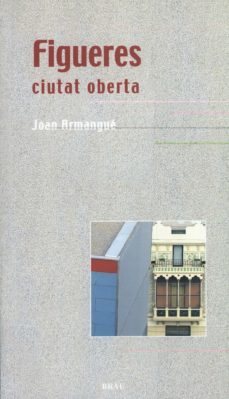 figueres, ciutat oberta-9788495946188