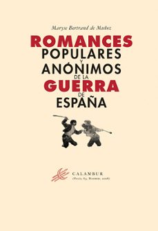 romances populares y anonimos de la guerra de españa-9788496049888
