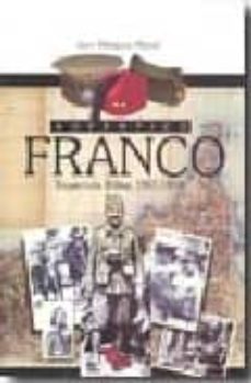 autentico franco: trayectoria militar 1907-1939-9788496170988