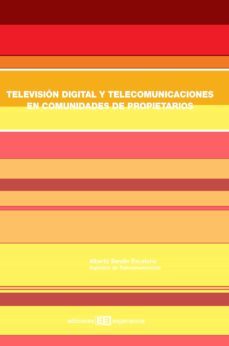 television digital y telecomunicaciones en comunidades de propiet arios-alberto sendin escalona-9788496283688