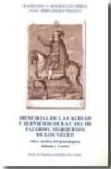 memorial de la calidad y servcios de la casa de fajardo, marquese s de los velez: obra inedita del genealogista salazar y castro-raimundo a. rodriguez perez-9788496308688
