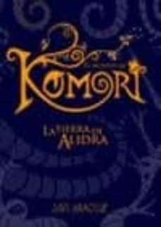 el mundo de komori: la tierra de alidra-9788496391888