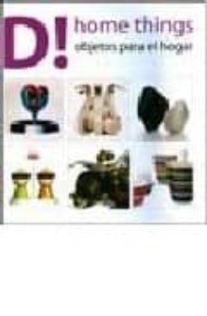 d! home things: objetos para el hogar-9788496449688